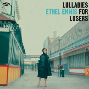 001 - Ethel Ennis - Lullabies for Loosers